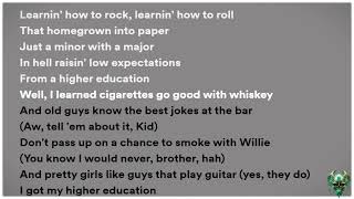Michael Ray - Higher Education (feat. Kid Rock, Lee Brice, Billy Gibbons & Tim Montanna) (Lyrics)