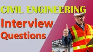 Top most interview Questions for fresher Civil Engineers | Fresher Civil Engineers interview ques. |