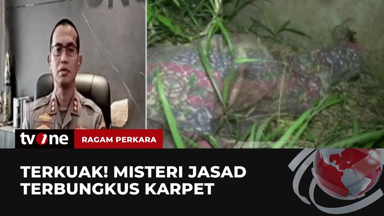 Misteri Jasad Terbungkus Karpet Terungkap | Ragam Perkara tvOne