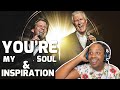 RIGHTEOUS BROTHERS - You’re My Soul and Inspiration REACTION