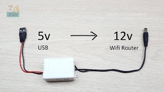 Making DC 5V TO 12V - USB to DC 5.5*2.1mm Cable ( Power Supply Module for Wifi Router mobile power)