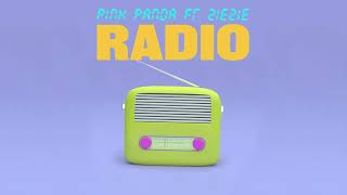 Pink Panda Ft ZieZie - Radio