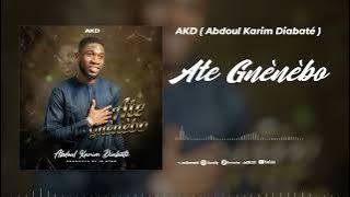 ABDOUL KARIM DIABATE - ATE GNÈNÈBO (Son Officiel)