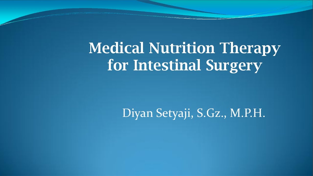MNT for Intestinal Surgery