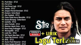 St12 Setia Band Full Album || Full Album Terbaik Terpopuler #st12​ #nostalgia​ #musik