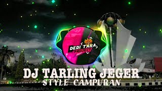 DJ TARLING JEGER X CI CIRO CIRO FULL MASHUP STYLE CAMPURAN 2024