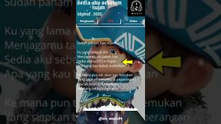 Versi Lirik Sedia Aku Sebelum Hujan X Idgitaf liriklagu sediaakusebelumhujan idgitaf