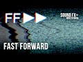 Fast forward  rewind  sound effect