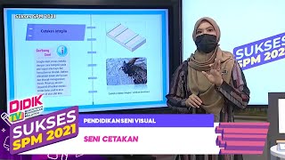 Sukses SPM (2021) | Pendidikan Seni Visual - Seni Cetakan [R]