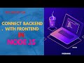 Connect Backend to Frontend