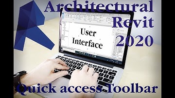 Rivet tutorial/(BIM) clips:-quick access toolbar of the User interface of ARCHITECTURAL REVIT