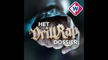 Het Drillrap Dossier, aflevering 2: leven achter de lyrics