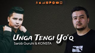 KONSTA & Sarob Guruhi - Unga Tengi Yoʻq