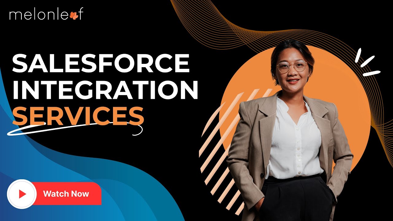 Salesforce Integration Services | Melonleaf