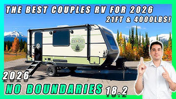 2026 NO BOUNDARIES 18.2 THE BEST COUPLES TRAILER IN 2026. INSANE SUSPENSION FOR BOONDOCKING!