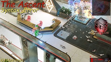 The Ascent Part 9! Main Mission 8! Syntax Error!