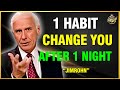 1 Habit That Will Change Your Life Overnight
