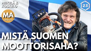 Mistä moottorisaha Suomelle? | Heikelä & Koskelo 23 minuuttia | 890