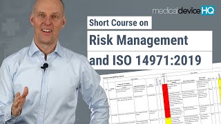 Risk management for medical devices and ISO 14971  Online introductory course