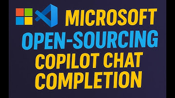 Huge News: Copilot Chat Completion in VS Code Is Now Open Source!