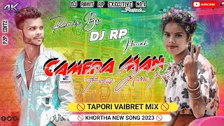 Camera Man Focus Karo ✓✓ Tapori Vaibret Bass Mix ✓✓ New Khortha Song ✓✓Dj Rohit Rp Hurrah