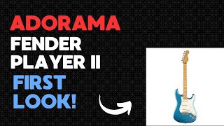 Fender Player ll Stratocaster- First Look! (Adorama Deal!!!)