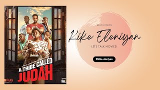 Best Movie Review for A TRIBE CALLED JUDAH #nollywood #moviereview #naijamovie #latestmovies