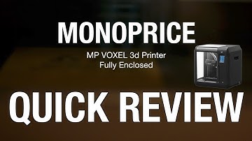 Monoprice Voxel 3D Printer Review