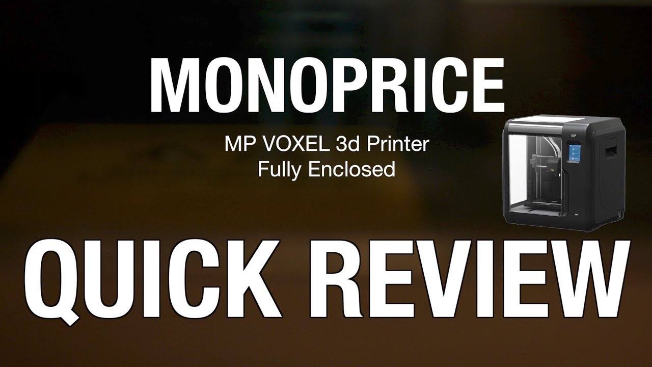 Monoprice Voxel 3D Printer Canada - MaxresDefault