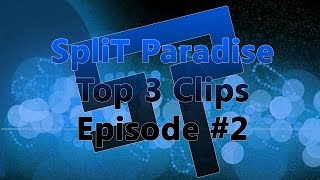 SpliT: Top 3 Clips #2 by SpliT Nikxon