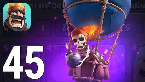 Clash Royale Gameplay Walkthrough Part 45 - Lumberjack Balloon Deck 2020 [iOS/Android Games]