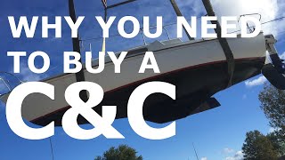 Buy A Sailboat, C&C Right now!  Episode 110  Lady K Sailing