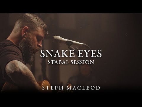 Snake Eyes (Stabal Session Live) | Steph Macleod