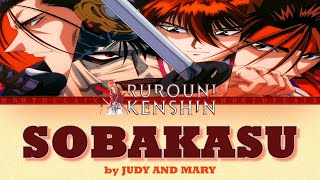 Samurai X 'Sobakasu - Judy and Mary' Rurouni Keshin Opening 1 [Lyric Video]
