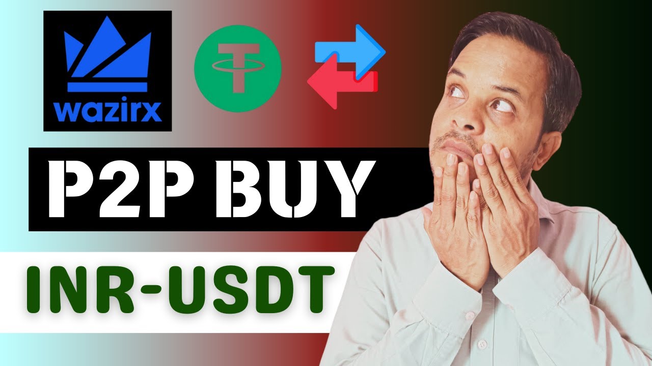 WAZIRX P2P Se USDT Buy Karey How To Buy USDT With INR I How To Use wazirx-p2p-se-usdt-buy-karey-how-to-buy-usdt-with-inr-i-how-to-use