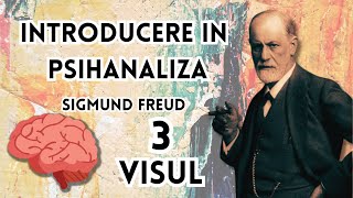 3. VISUL | Introducere in psihanaliza - Sigmund Freud #3