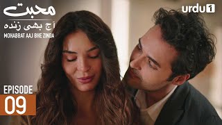Mohabbat Aaj Bhi Zinda Episode 09 Turkish Drama Miracle Of Love 18 November 2025