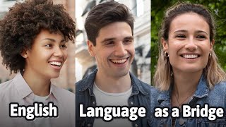Language As A Bridge - Stories Of People Who Found Success Through English