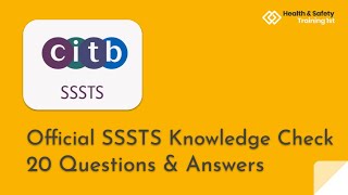 Official SSSTS Knowledge Check | 20 Questions & Answers | Could You Be A Site Supervisor?