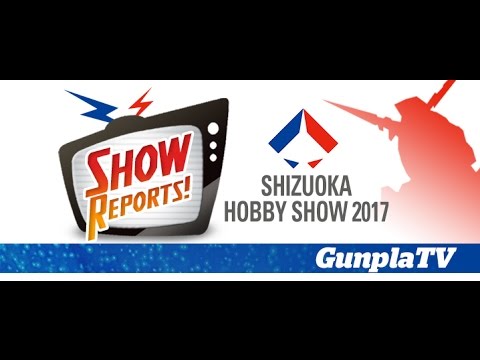 Gunpla TV Live at Shizuoka Hobby Show 2017 - Hlj.com