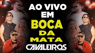 Cavaleiros Do Forró - Repertório Novinho - Ao Vivo Em Boca Da Mata - Novembro 2021