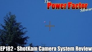 Episode 182 - ShotKam Camera System Review