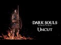 Dark Souls Uncut Part 6.2