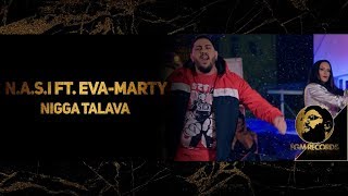 NASI FT. EVA-MARTY - NIGGA TALAVA (OFFICIAL 4К VIDEO, 2018) / Наси ft. Ева-Марти - Нига Талава Resimi