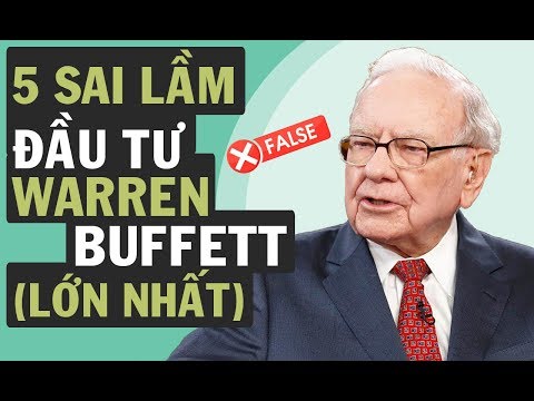 Video: Có lẽ bạn đã nghe 5 khoản đầu tư lớn nhất của Warren Buffet