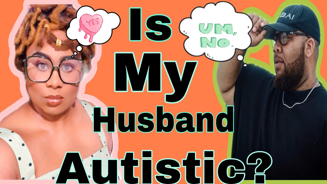 Is my Husband Autistic? let’s Take The Autism Spectrum Test YouTube