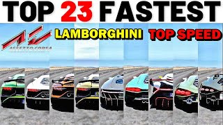 Top 23 Fastest Lamborghini Cars - Assetto Corsa - | Acceleration Battle