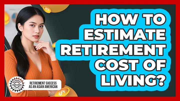 How To Estimate Retirement Cost Of Living?