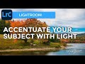 Accentuate Your Subject With An Inner Light In Lightroom