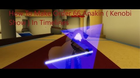 How To Make Order 66 Anakin ( Kenobi Show ) In Timelines!